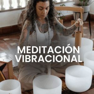 Meditación Vibracional